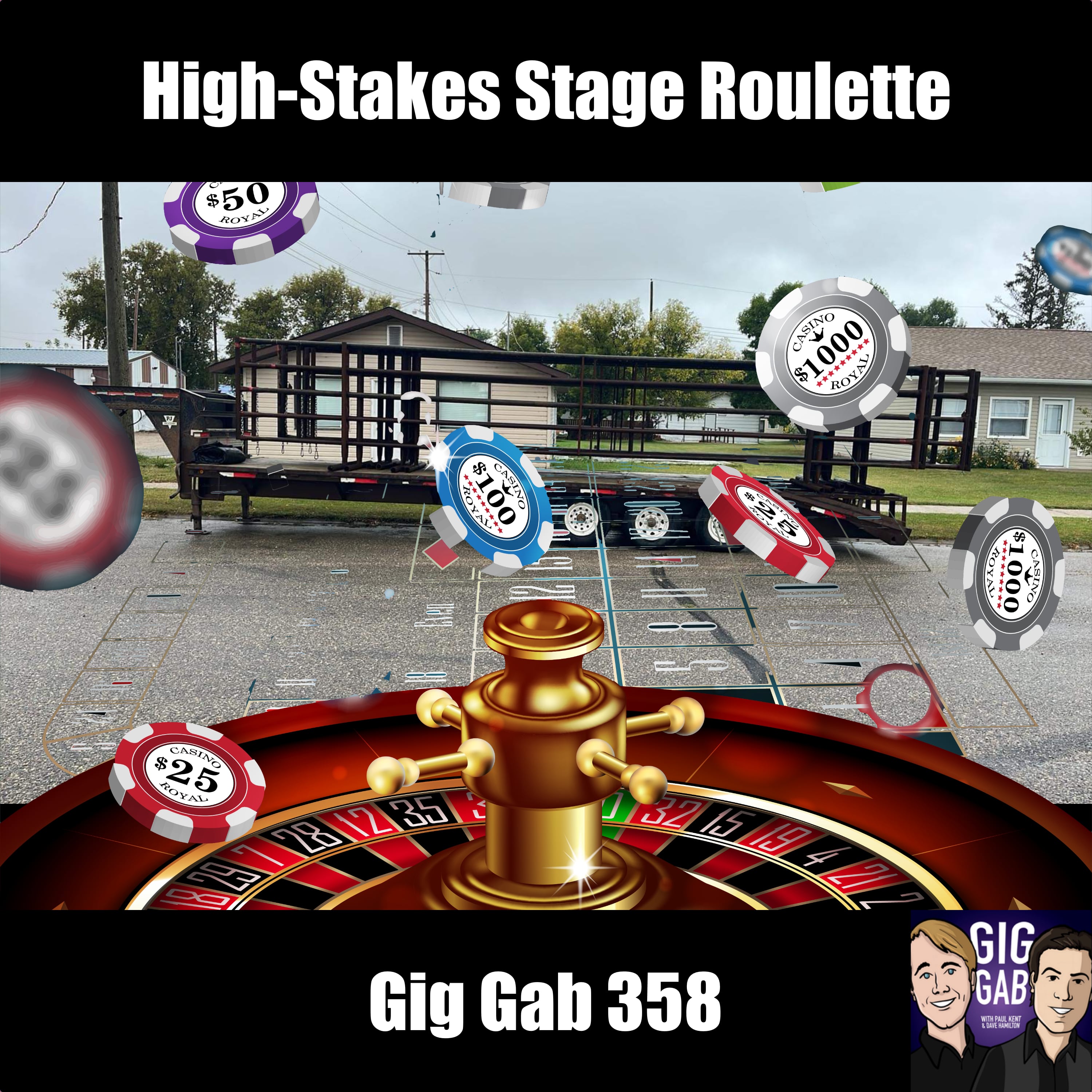 High-Stakes Stage Roulette — Gig Gab 358 episode image