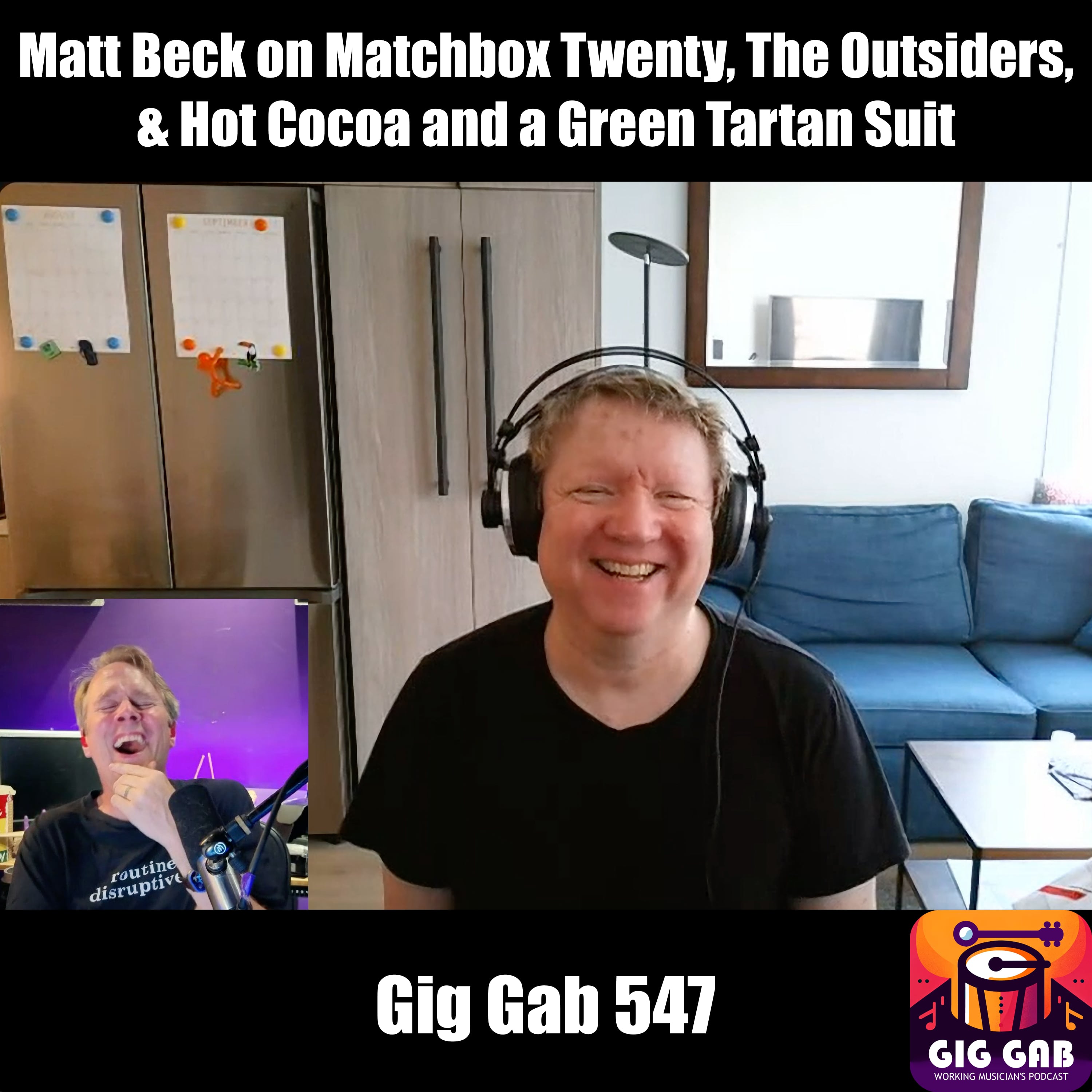 Matt Beck on Matchbox Twenty, The Outsiders, Hot Cocoa and a Green Tartan Suit episode artwork
